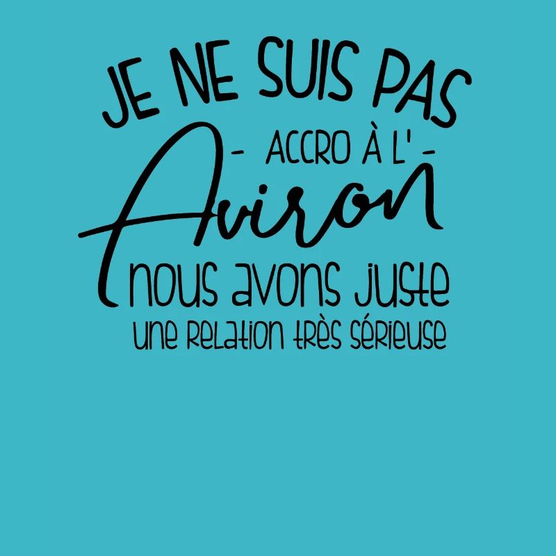 Relation Sérieuse Avec L'aviron, Pas Accro