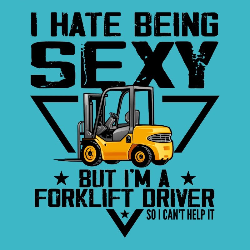 Ich hasse es, sexy zu sein, aber ich bin ein Gabelstaplerfahrer