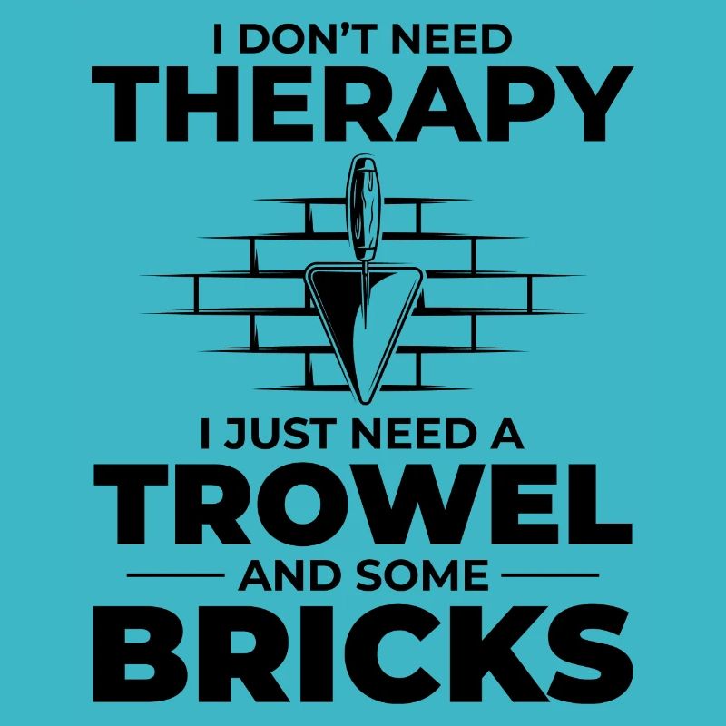 Bricklayer Therapy Trowels and Bricks Brick Mason
