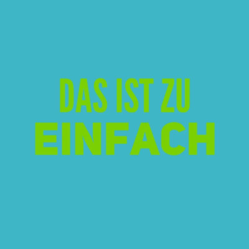 zu einfach