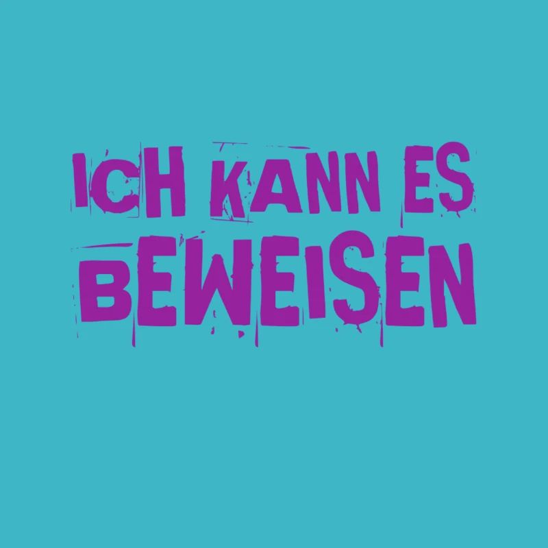 ich kann es beweisen