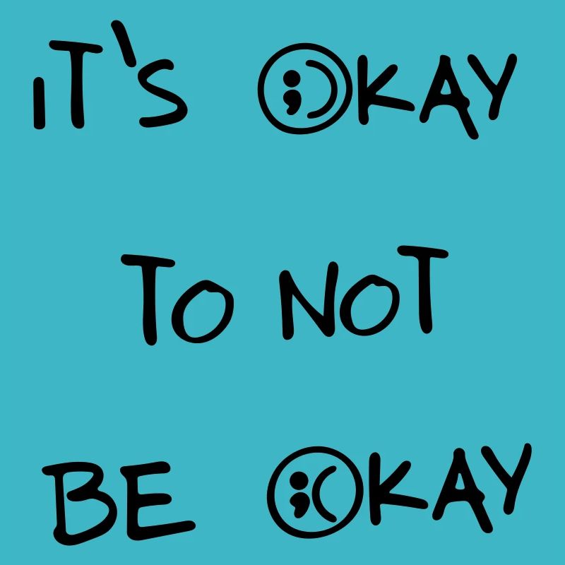 c'est normal de ne pas aller bien