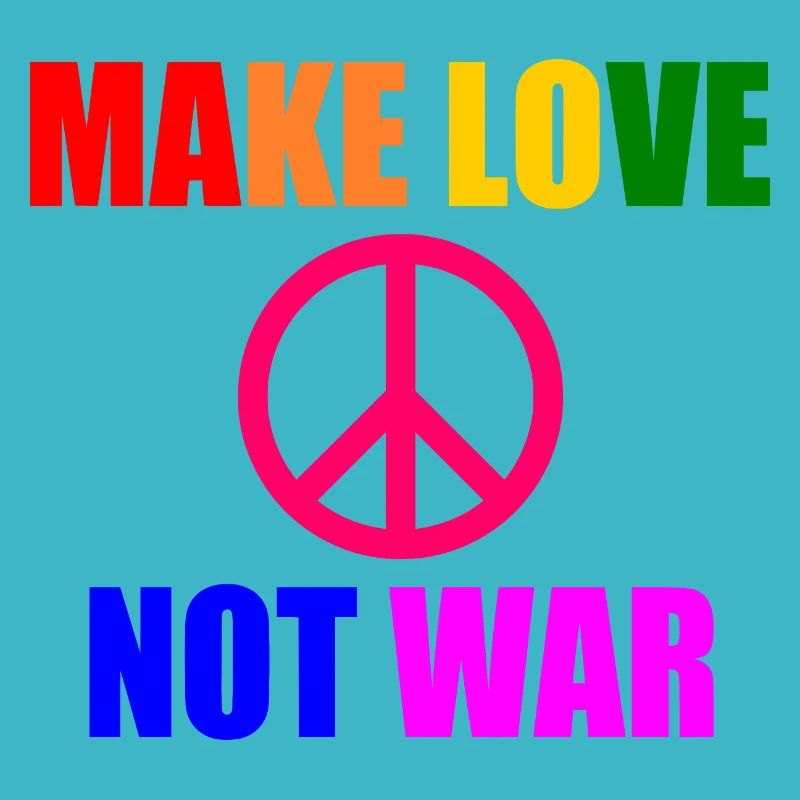 Make love not war