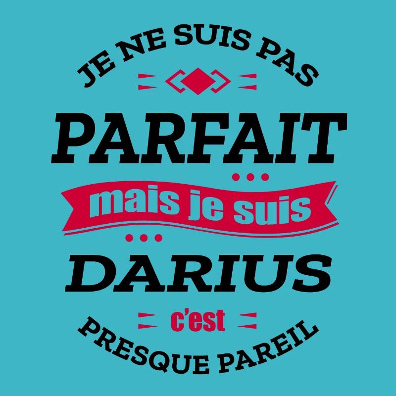 DARIUS PARFAIT - PRENOM DARIUS
