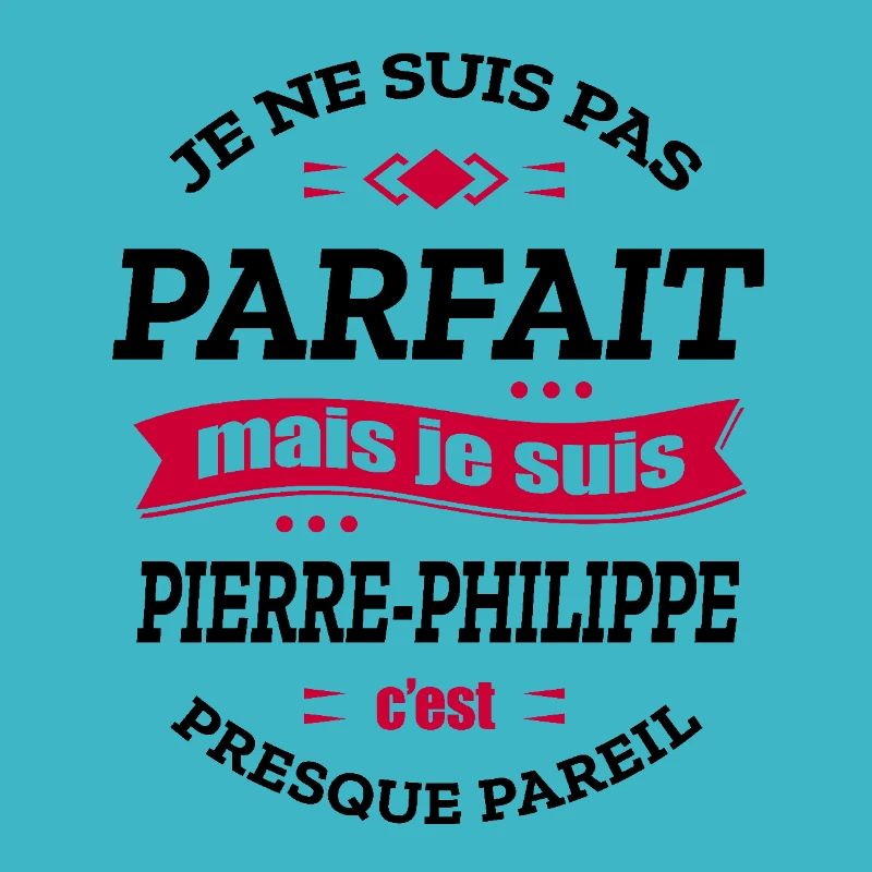 PIERRE-PHILIPPE PARFAIT - PRENOM PIERRE-PHILIPPE