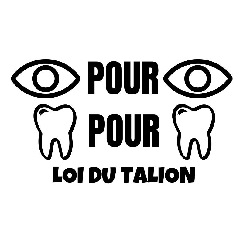 loi du talion, oeil pour oeil, dent pour dent
