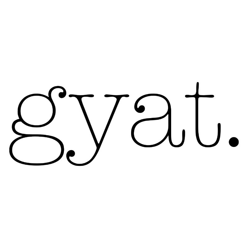 Gyat