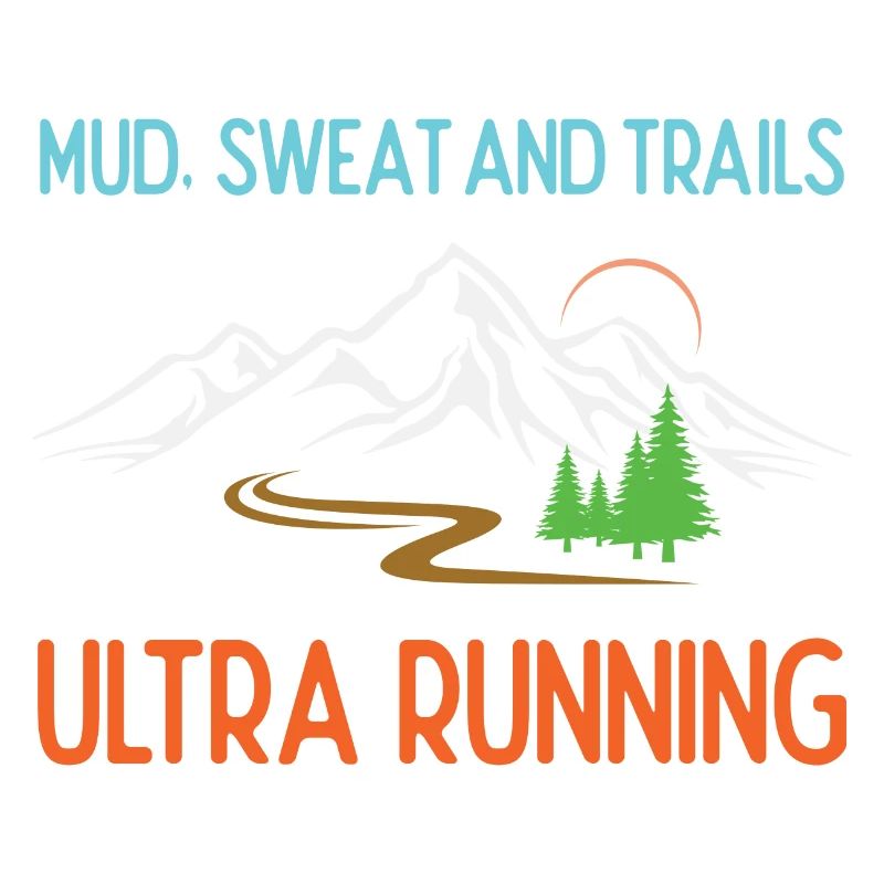 Ultra Running - Mud, Sweat and Trails