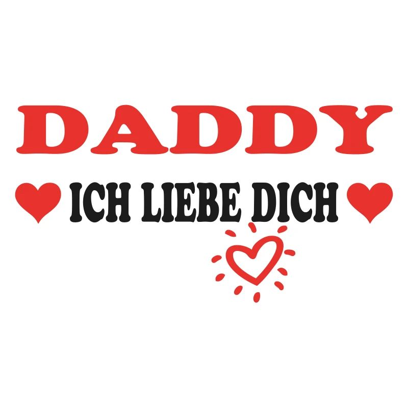 DADDY Ich liebe dich