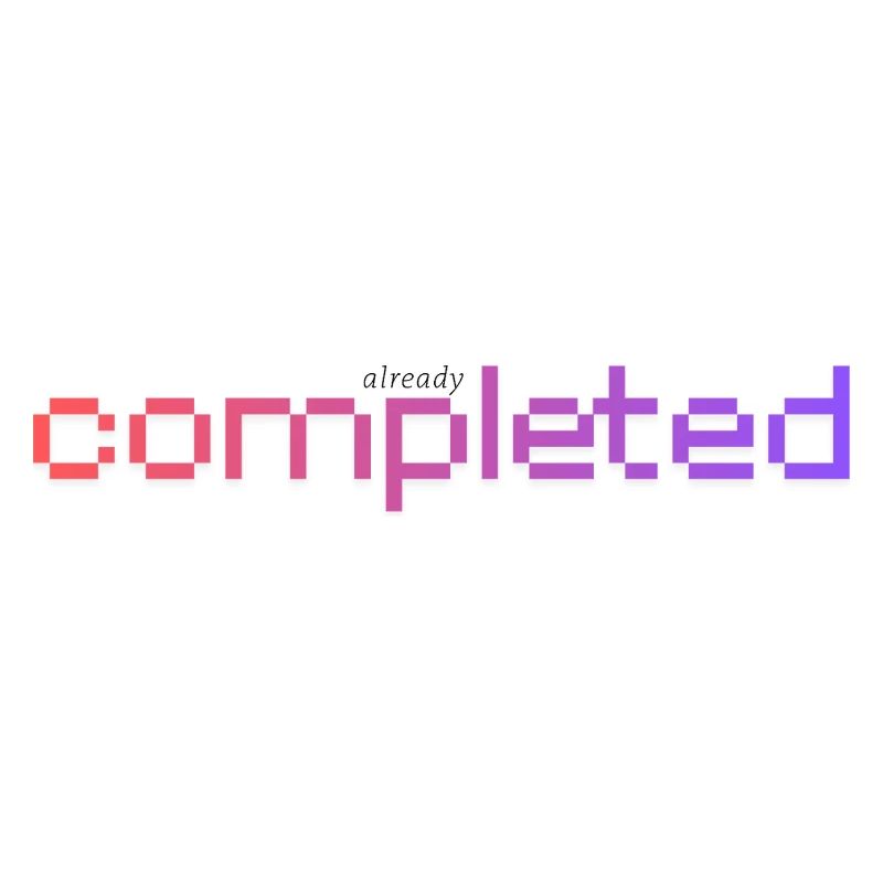 Already completed!