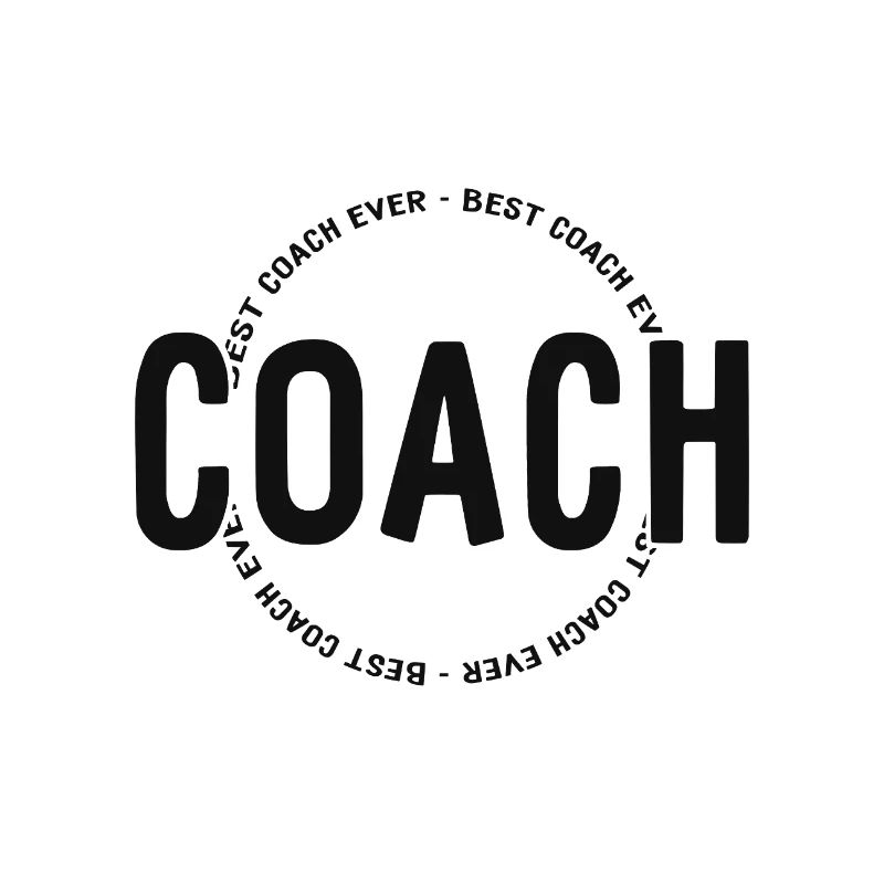Best Coach Ever - Trainer - Training