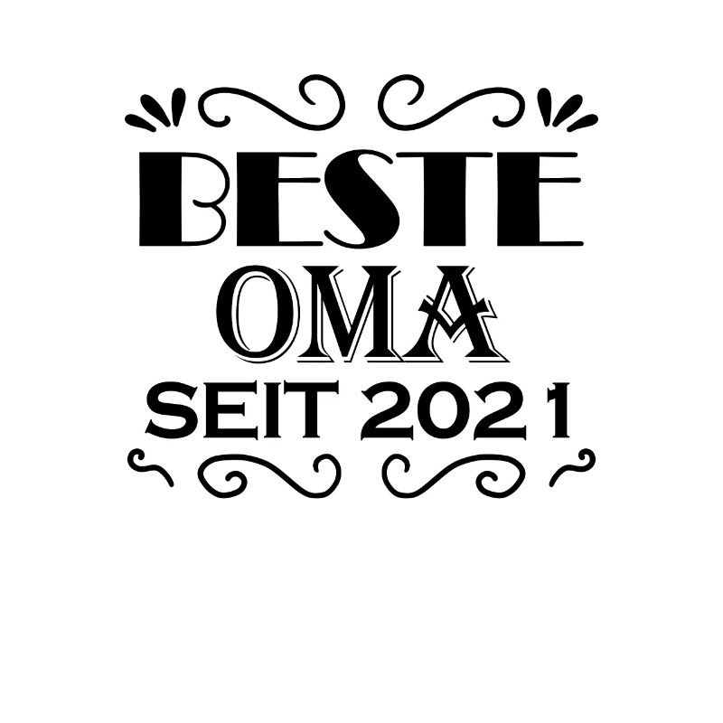 Beste Oma seit 2021 - Oma Geschenk