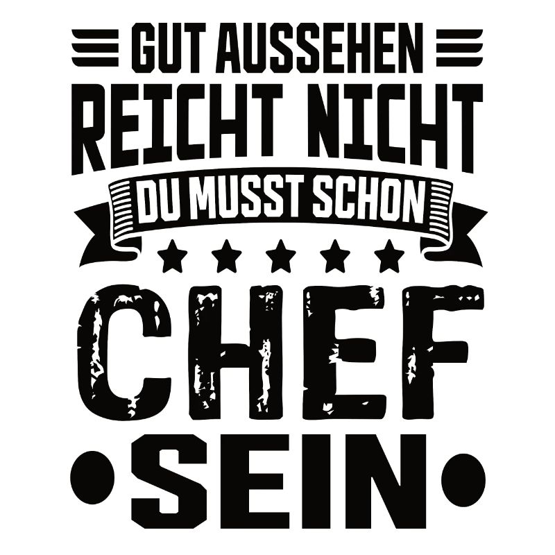 Chef Arbeit Chef Spruch Bester Chef Sprüche
