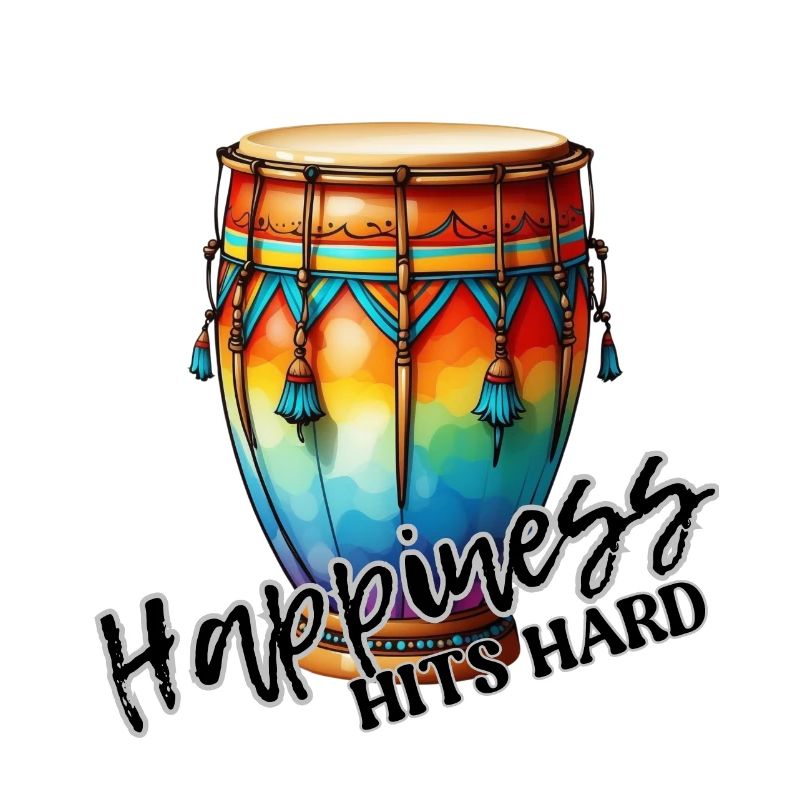 Happiness Hits Hard - Aztec Style Drum