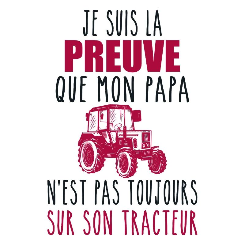 Beweis, dass mein Papa Traktor | Bauer Papa