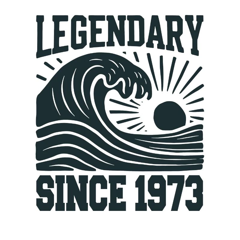 Legendary Since 1973 Birthday Wave
