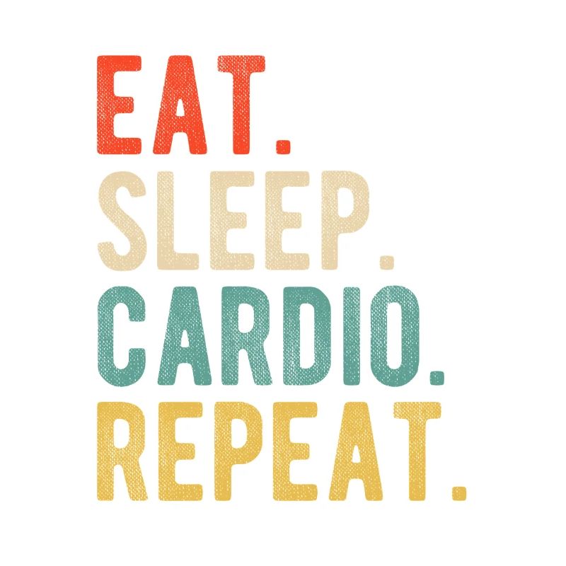 Manger Sommeil Cardio Répéter Entraînement Devise Rétro