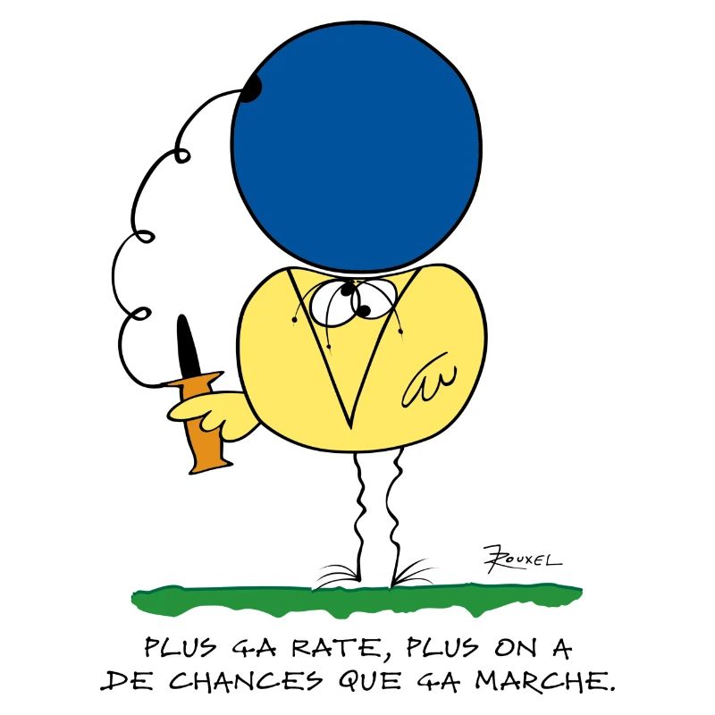 Plus ça rate, plus ça marche