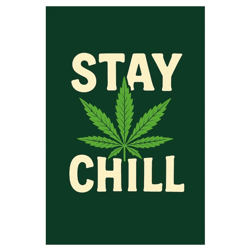 Stay Chill Feuille de Cannabis