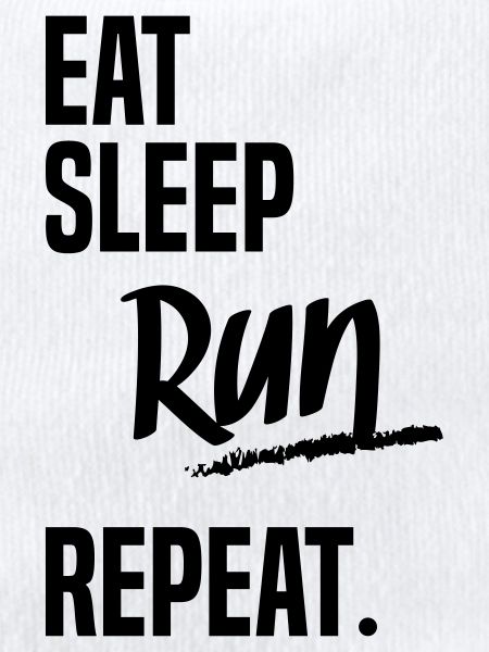 EAT SLEEP RUN