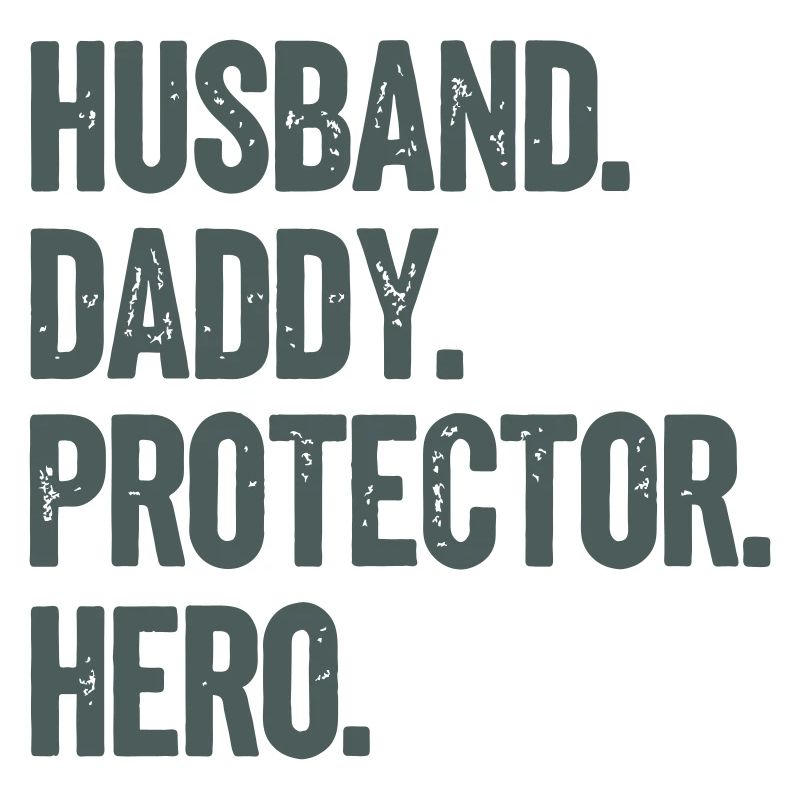 Husband Daddy Protector Hero