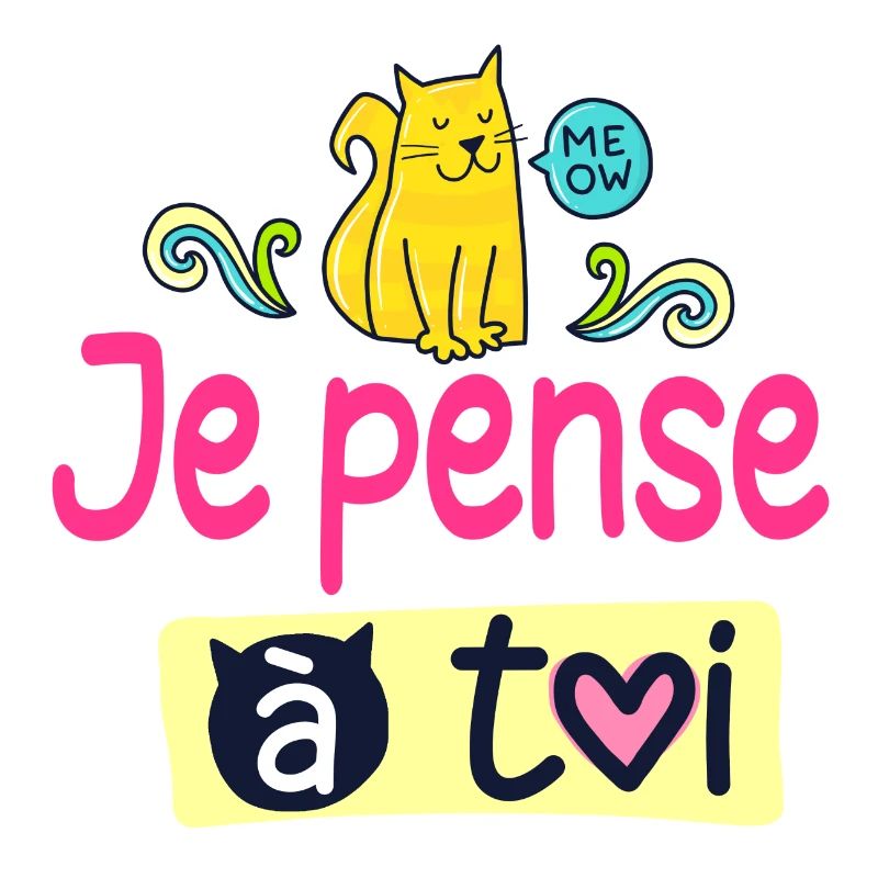 Je pense à toi - Chat Joyeux