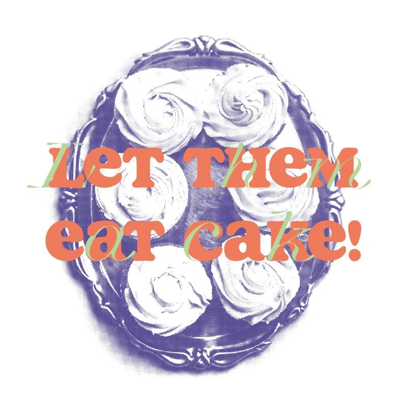 Laissez-les manger du gâteau Déclaration