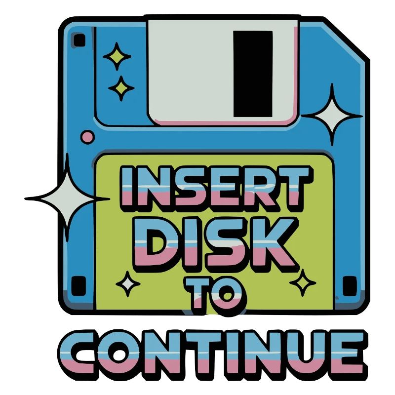 Y2K Retro – Insert Disk to Continue