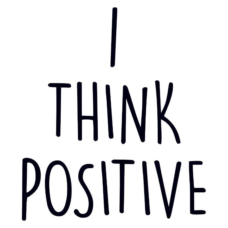 I think poitive