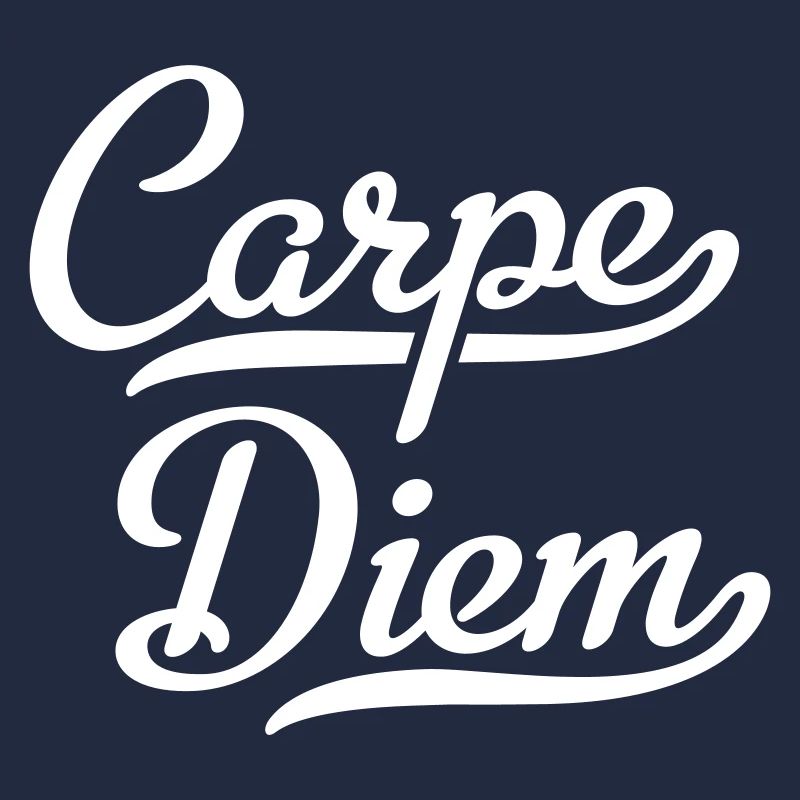 Carpe Diem