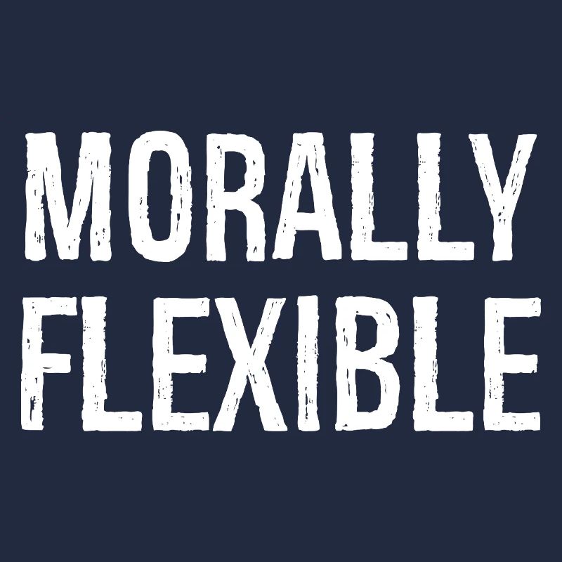 moralisch flexibel