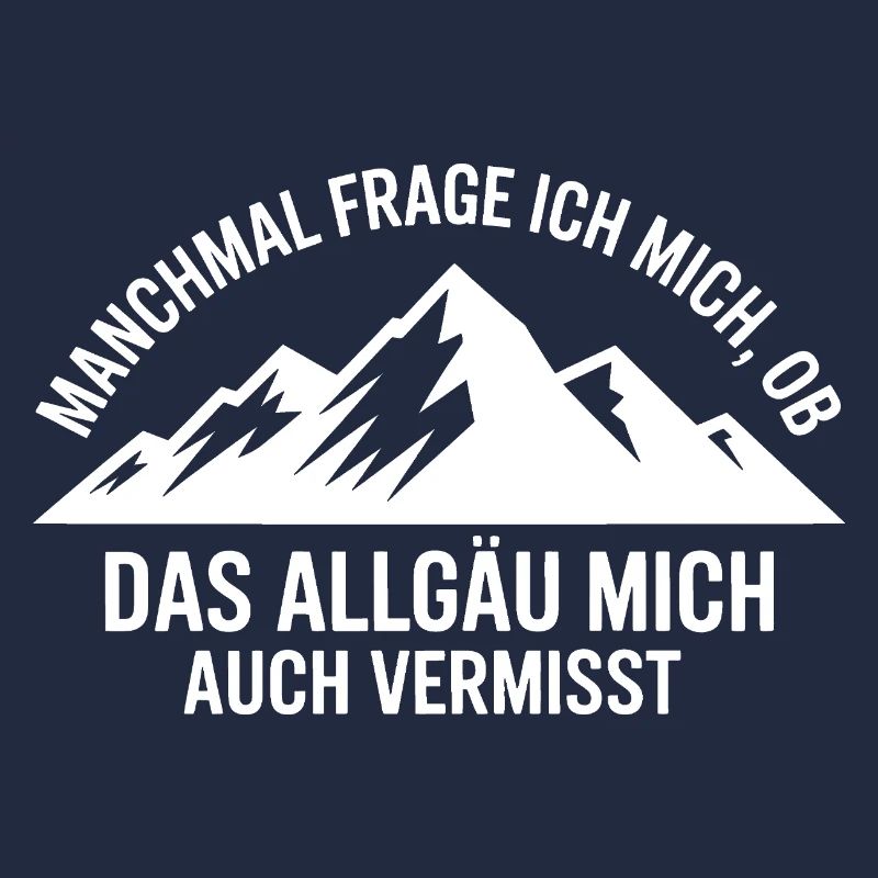 Frage ich mich, ob das Allgäu mich vermisst!