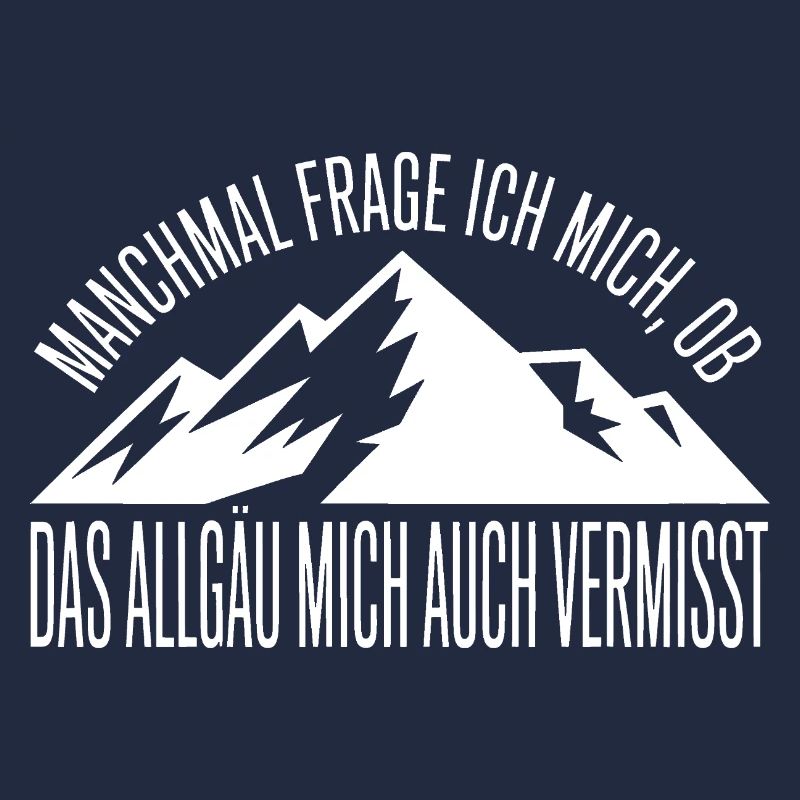 Frage ich mich, ob das Allgäu mich vermisst!