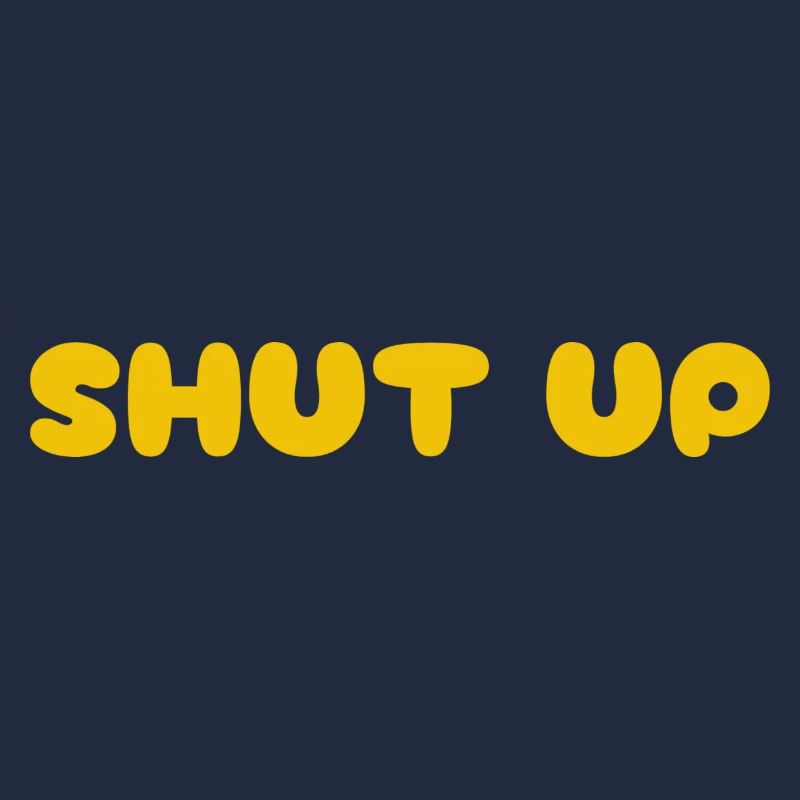 Shut Up