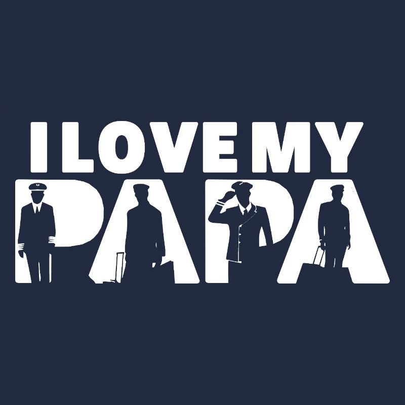 Ich liebe meinen Papa Pilot Luftfahrt Vaterschaft Pilot Pilot Papa