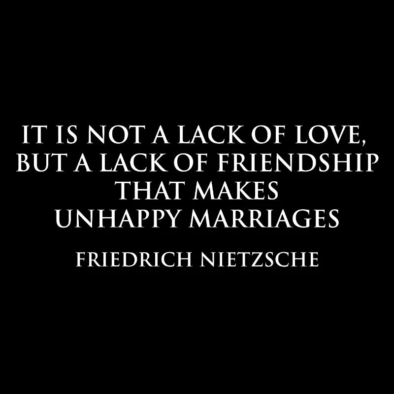 Nietzsche-Zitat über Freundschaft und Ehe
