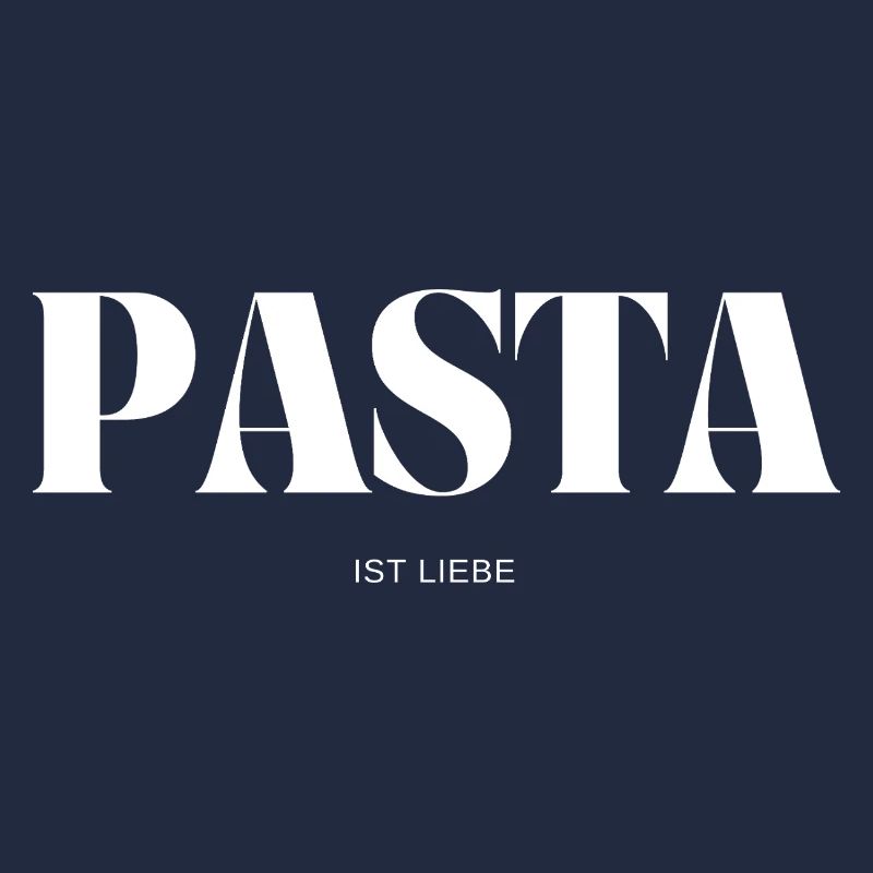 Pasta ist Liebe