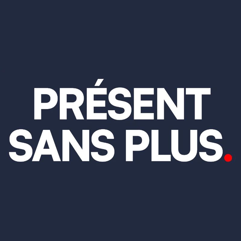 Présent sans plus