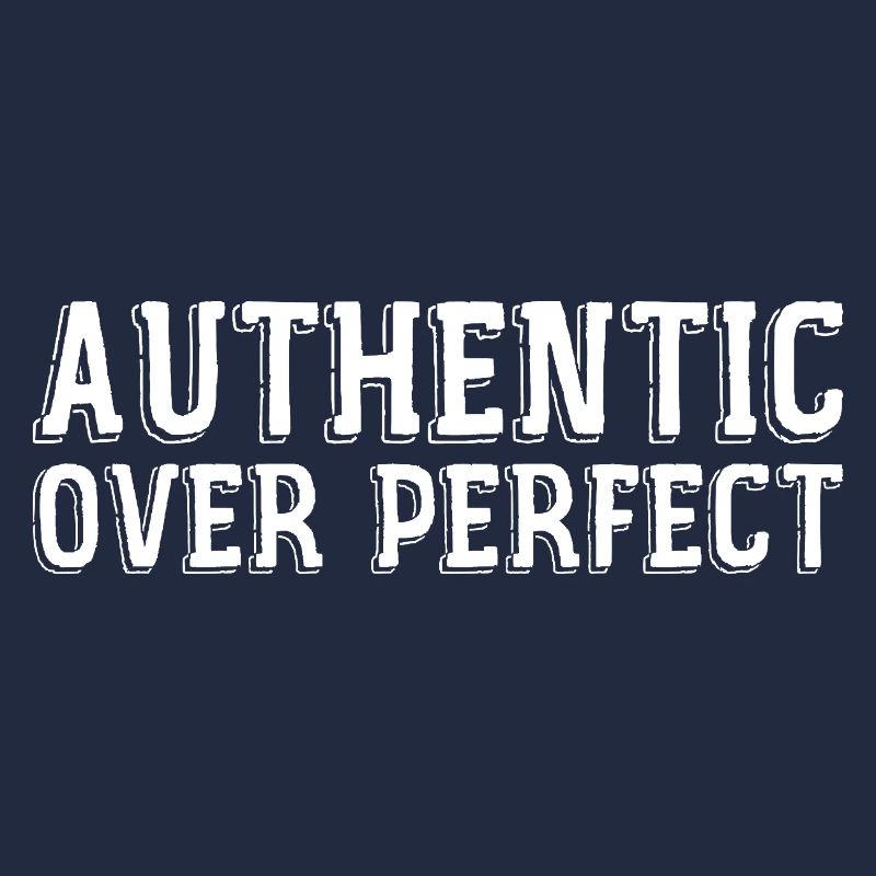 Authentic rather than perfect