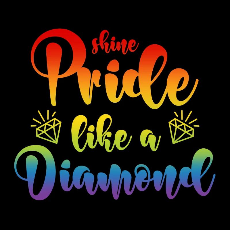 LGBT Diamant Spruch Shine Pride Like A Diamond