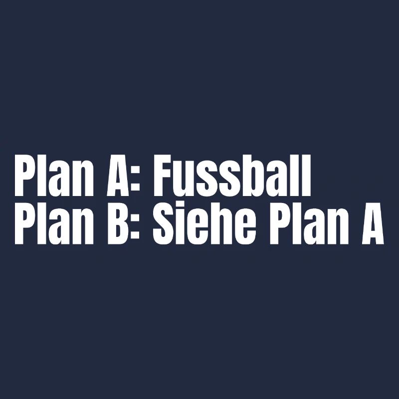 Plan A Football – Plan B