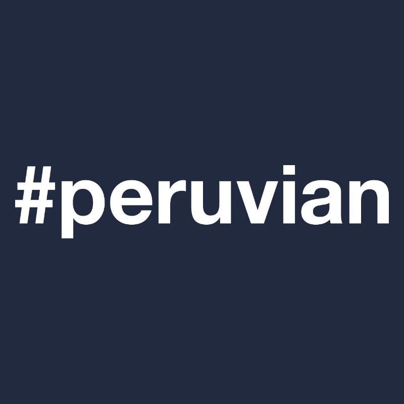 Peruvian Hashtag Peru