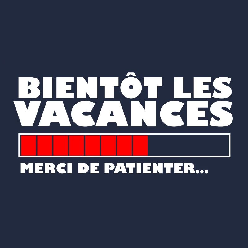 Bientôt les vacances