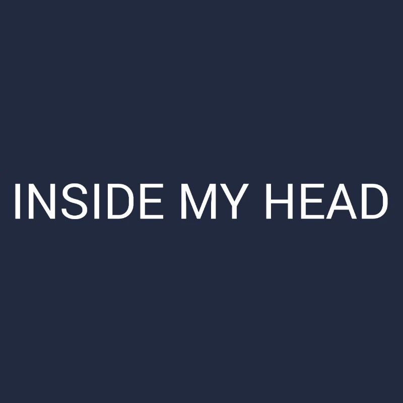 Inside My Head – Minimal Mind Text Design