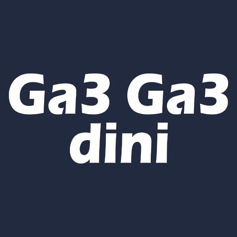 Ga3 ga3 dini