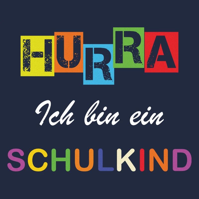 Hurra ich bin ein Schulkind Einschulung Schule