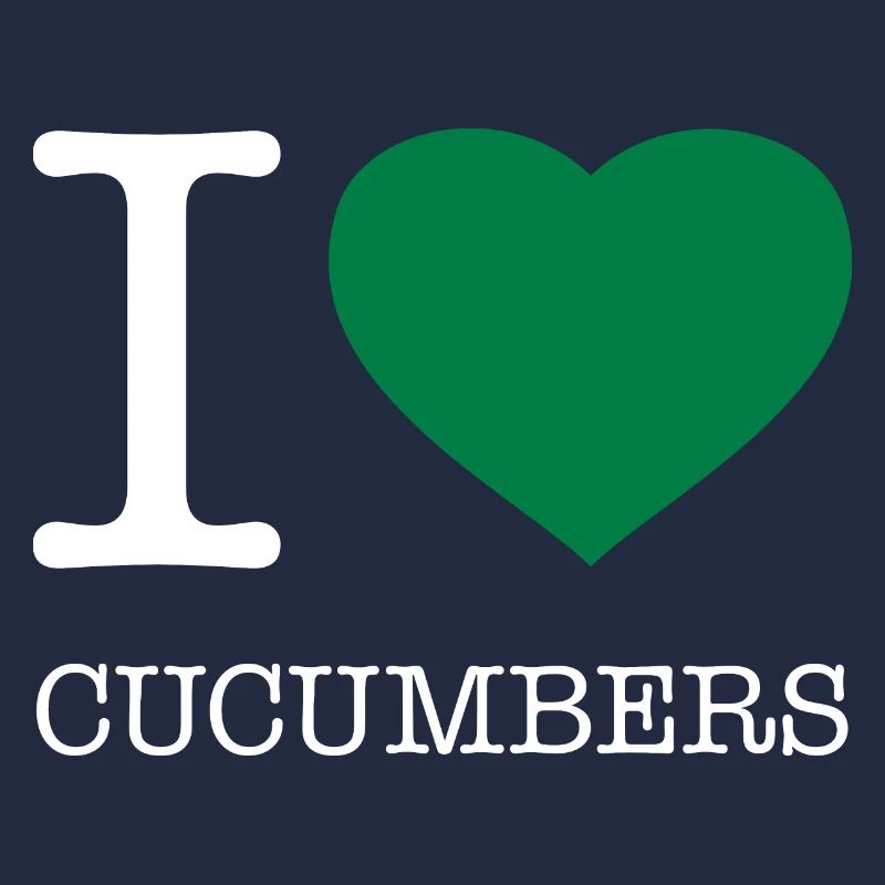 I LOVE CUCUMBERS Gurken