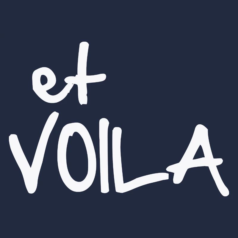 ET VOILA