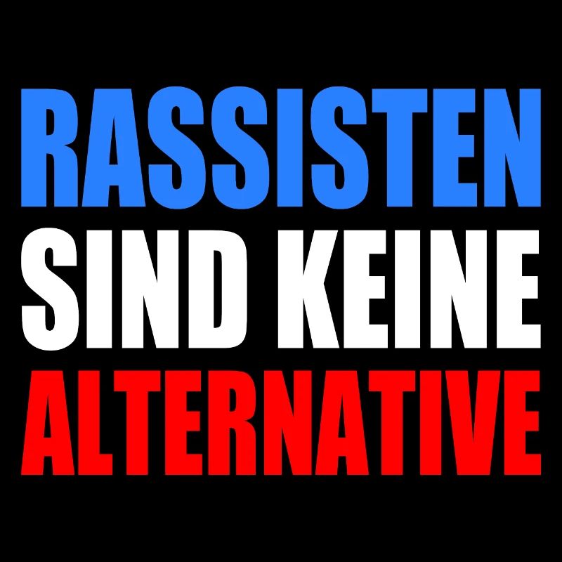 rassisten sind keine alternative