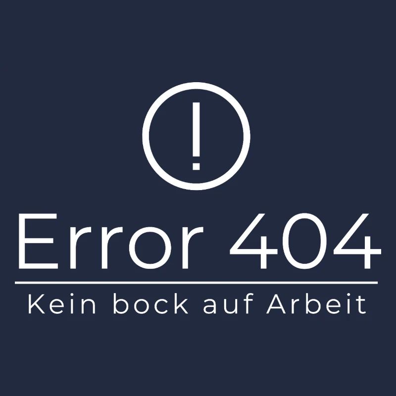 Error 404 Don't feel like working